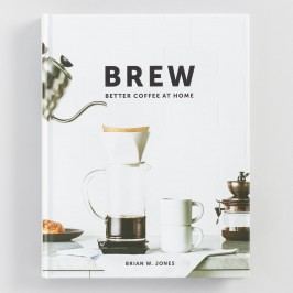 Brew Better Coffee At Home Coffee Table Book by World Market
